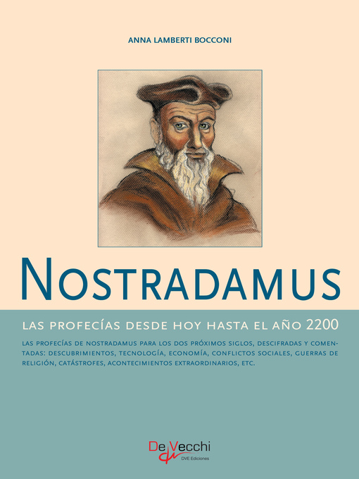 Title details for Nostradamus--Las profecías desde hoy hasta el año 2200 by Anna Lamberti Bocconi - Available